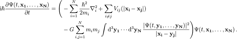 \begin{align}\mathrm{i}\hbar\frac{\partial\Psi(t,\mathbf{x_1},\dots,\mathbf{x_N})}{\partial t} =
\Bigg(&-\sum_{i=1}^N\frac{\hbar^2}{2 m_i}\nabla_i^2 + \sum_{i\not=j} V_{ij}(|\mathbf{x_i}-\mathbf{x_j}|)\\
&  -G\sum_{i,j=1}^N m_i m_j \int \mathrm{d}^3 \mathbf{y_1} \cdots \mathrm{d}^3 \mathbf{y_N} \,
\frac{|\Psi(t,\mathbf{y_1},\dots,\mathbf{y_N})|^2}{|\mathbf{x_i}-\mathbf{y_j}|} \Bigg) \Psi(t,\mathbf{x_1},\dots,\mathbf{x_N})\,.\end{align}