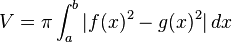 V = \pi \int_a^b \vert f(x)^2 - g(x)^2\vert\,dx