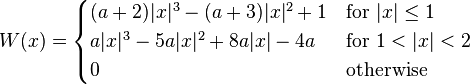 W(x) = 
\begin{cases}
 (a+2)|x|^3-(a+3)|x|^2+1 & \text{for } |x| \leq 1 \\
 a|x|^3-5a|x|^2+8a|x|-4a & \text{for } 1 < |x| < 2 \\
 0                       & \text{otherwise}
\end{cases}
