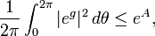 {1\over 2\pi} \int_0^{2\pi} |e^g|^2 \, d\theta \le e^A,