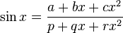  \sin x = \frac{a+bx+cx^2}{p+qx+rx^2}