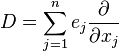 D=\sum_{j=1}^{n}e_{j}\frac{\partial}{\partial x_{j}}