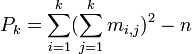 P_k=\sum_{i=1}^{k}(\sum_{j=1}^{k}m_{i,j})^2-n