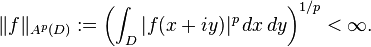 \|f\|_{A^p(D)} := \left(\int_D |f(x+iy)|^p\,dx\,dy\right)^{1/p} < \infty.