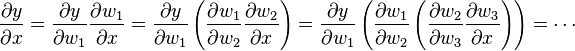 \frac{\partial y}{\partial x}
= \frac{\partial y}{\partial w_1} \frac{\partial w_1}{\partial x}
= \frac{\partial y}{\partial w_1} \left(\frac{\partial w_1}{\partial w_2} \frac{\partial w_2}{\partial x}\right)
= \frac{\partial y}{\partial w_1} \left(\frac{\partial w_1}{\partial w_2} \left(\frac{\partial w_2}{\partial w_3} \frac{\partial w_3}{\partial x}\right)\right)
= \cdots