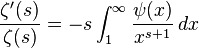 \frac{\zeta^\prime(s)}{\zeta(s)} = - s\int_1^\infty \frac{\psi(x)}{x^{s+1}}\,dx