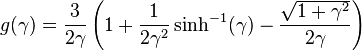  g(\gamma)=\frac{3}{2\gamma} \left(1+\frac{1}{2\gamma^{2}}\sinh^{-1}(\gamma)-\frac{\sqrt{1+\gamma^{2}}}{2\gamma}\right)