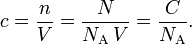 c = \frac{n}{V} = \frac{N}{N_{\rm A}\,V} = \frac{C}{N_{\rm A}}.