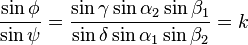 \frac{\sin \phi}{\sin \psi}=\frac{\sin \gamma \sin \alpha_2 \sin \beta_1}{\sin \delta \sin \alpha_1 \sin \beta_2} = k