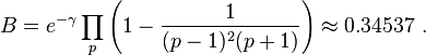 B = e^{-\gamma} \prod_p \left({1 - \frac{1}{(p-1)^2(p+1)}}\right) \approx 0.34537 \ . 