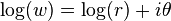 \log(w) = \log(r) + i \theta