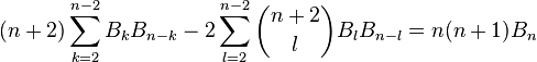  (n+2)\sum_{k=2}^{n-2}B_k B_{n-k}-2\sum_{l=2}^{n-2}\binom{n+2}{l} B_l B_{n-l}=n(n+1)B_n 