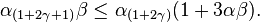 \alpha_{(1+2\gamma+1)}\beta \leq \alpha_{(1+2\gamma)}(1+3\alpha\beta).