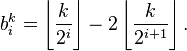 b_i^k=\left\lfloor\frac{k}{2^i}\right\rfloor - 2\left\lfloor\frac{k}{2^{i+1}}\right\rfloor.