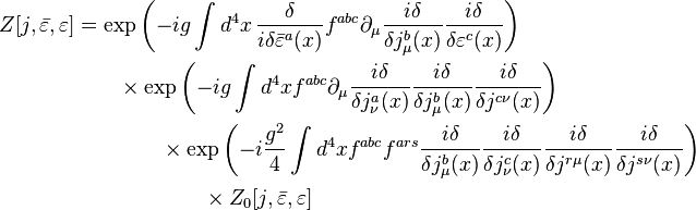 \begin{align}
Z[j,\bar\varepsilon,\varepsilon] &= \exp\left(-ig\int d^4x \, \frac{\delta}{i\delta\bar\varepsilon^a(x)} f^{abc}\partial_\mu\frac{i\delta}{\delta j^b_\mu(x)} \frac{i\delta}{\delta\varepsilon^c(x)}\right)\\
& \qquad \times \exp\left(-ig\int d^4xf^{abc}\partial_\mu\frac{i\delta}{\delta j^a_\nu(x)}\frac{i\delta}{\delta j^b_\mu(x)}\frac{i\delta}{\delta j^{c\nu}(x)}\right)\\
& \qquad \qquad \times \exp\left(-i\frac{g^2}{4}\int d^4xf^{abc}f^{ars}\frac{i\delta}{\delta j^b_\mu(x)} \frac{i\delta}{\delta j^c_\nu(x)} \frac{i\delta}{\delta j^{r\mu}(x)} \frac{i\delta}{\delta j^{s\nu}(x)}\right) \\
& \qquad \qquad \qquad \times Z_0[j,\bar\varepsilon,\varepsilon]
\end{align}