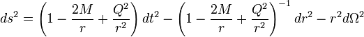  ds^2=\left(1-\frac{2M}{r}+\frac{Q^2}{r^2}\right)dt^2- \left(1-\frac{2M}{r}+\frac{Q^2}{r^2}\right)^{-1}dr^2 -r^2d\Omega^2