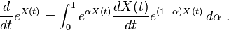 \frac{d}{dt}e^{X(t)} = \int_0^1 e^{\alpha X(t)} \frac{dX(t)}{dt} e^{(1-\alpha) X(t)}\,d\alpha ~.  