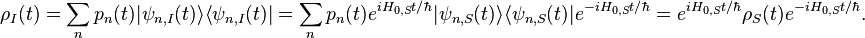 \rho_I(t) = \sum_n p_n(t) |\psi_{n,I}(t)\rang \lang \psi_{n,I}(t)| = \sum_n p_n(t) e^{i H_{0, S} t / \hbar}|\psi_{n,S}(t)\rang \lang \psi_{n,S}(t)|e^{-i H_{0, S} t / \hbar}  = e^{i H_{0, S} t / \hbar} \rho_S(t) e^{-i H_{0, S} t / \hbar}.