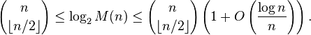 {n\choose \lfloor n/2\rfloor}\le \log_2 M(n)\le {n\choose \lfloor n/2\rfloor}\left(1+O\left(\frac{\log n}{n}\right)\right).