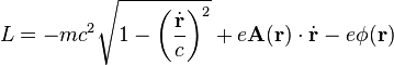 L = -mc^2\sqrt{1-\left(\frac{\dot{\mathbf{r}}}{c}\right)^2} + e \mathbf{A}(\mathbf{r})\cdot\dot{\mathbf{r}} - e \phi(\mathbf{r}) \,\!