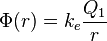  \Phi(r) = k_e \frac{Q_1}{r} 