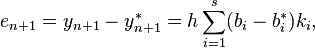     e_{n+1} = y_{n+1} - y^*_{n+1} = h\sum_{i=1}^s (b_i - b^*_i) k_i, 