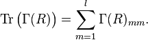 \operatorname{Tr}\big(\Gamma(R)\big) = \sum_{m=1}^{l} \Gamma(R)_{mm}.