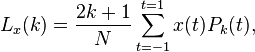 L_x (k) = \frac{2k+1}{N}\sum_{t=-1}^{t=1}x(t)P_k(t), 