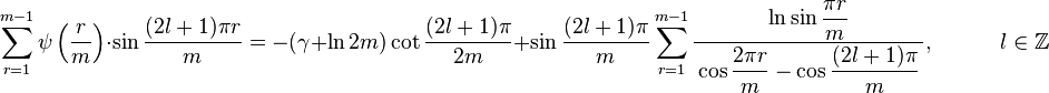 
\sum_{r=1}^{m-1}\psi \left(\frac{r}{m}\right) \cdot\sin\dfrac{(2l+1)\pi r}{m}=
-(\gamma+\ln2m)\cot\frac{(2l+1)\pi}{2m}
+ \sin\dfrac{(2l+1)\pi }{m}\sum_{r=1}^{m-1} \frac{\ln\sin\dfrac{\pi r}{m}}
{\,\cos\dfrac{2\pi r}{m} -\cos\dfrac{(2l+1)\pi }{m} \,} , \qquad\quad l\in\mathbb{Z}
 