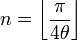 n = \left\lfloor\frac{\pi}{4\theta}\right\rfloor