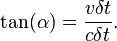 \tan(\alpha) = \frac{v \delta t}{c \delta t}.