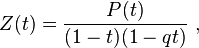 Z(t) = \frac{P(t)}{(1 - t)(1 - qt)}\ ,