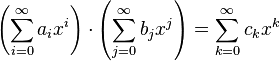 \left(\sum_{i=0}^\infty a_i x^i\right) \cdot \left(\sum_{j=0}^\infty b_j x^j\right) = \sum_{k=0}^\infty c_k x^k