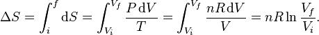 \Delta S=\int_i^f\mathrm{d}S=\int_{V_{i}}^{V_{f}} \frac{P\,\mathrm{d}V}{T}=\int_{V_i}^{V_f} \frac{n R\,\mathrm{d}V}{V}=n R\ln \frac{V_f}{V_i}.