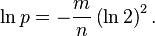 \ln p = -\frac{m}{n} \left(\ln 2\right)^2.