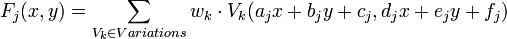 F_j(x,y) = \sum_{V_k \in Variations} w_k \cdot V_k(a_j x + b_j y +c_j,d_j x + e_j y +f_j)