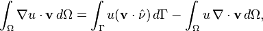  \int_{\Omega} \nabla u \cdot \mathbf{v}\, d\Omega = \int_{\Gamma} u (\mathbf{v}\cdot \hat{\nu})\,  d\Gamma -  \int_\Omega u\, \nabla\cdot\mathbf{v}\, d\Omega,