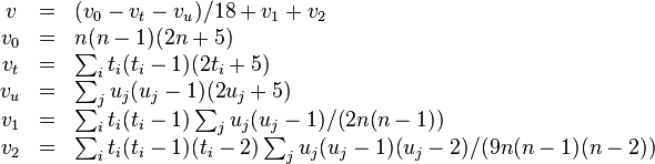 \begin{array}{ccl}
v & = & (v_0 - v_t - v_u)/18 + v_1 + v_2 \\
v_0 & = & n (n-1) (2n+5) \\
v_t & = & \sum_i t_i (t_i-1) (2 t_i+5)\\
v_u & = & \sum_j u_j (u_j-1)(2 u_j+5) \\
v_1 & = & \sum_i t_i (t_i-1) \sum_j u_j (u_j-1) / (2n(n-1)) \\
v_2 & = & \sum_i t_i (t_i-1) (t_i-2) \sum_j u_j (u_j-1) (u_j-2) / (9 n (n-1) (n-2))
\end{array}
