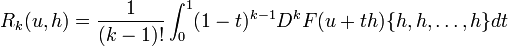 R_k(u,h)=\frac{1}{(k-1)!}\int_0^1(1-t)^{k-1}D^kF(u+th)\{h,h,\dots,h\}dt