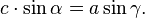 c \cdot \sin \alpha = a \sin \gamma.