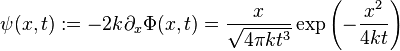 \psi(x,t):=-2k \partial_x \Phi(x,t)=\frac{x}{\sqrt{4\pi kt^3}}\exp\left(-\frac{x^2}{4kt}\right)