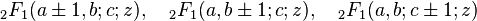 {}_2F_1 (a\pm 1,b;c;z), \quad  {}_2F_1 (a,b\pm 1;c;z), \quad {}_2F_1 (a,b;c\pm 1;z)