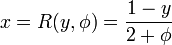 x=R(y,\phi)=\frac{1-y}{2+\phi}