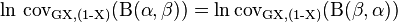 \ln \,\operatorname{cov_{G{X,(1-X)}}}(\Beta(\alpha, \beta))=\ln \operatorname{cov_{G{X,(1-X)}}}(\Beta(\beta, \alpha))