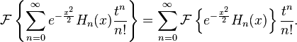 \mathcal{F} \left\{ \sum_{n=0}^\infty e^{-\frac{x^2}{2}} H_n(x) \frac {t^n}{n!} \right\} = \sum_{n=0}^\infty \mathcal{F} \left \{ e^{-\frac{x^2}{2}} H_n(x) \right\} \frac{t^n}{n!}.