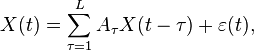 
X(t) = \sum_{\tau=1}^L A_{\tau}X(t-\tau) + \varepsilon(t),
