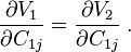  \frac{\partial V_{1}}{\partial C_{1j}} = \frac{\partial V_{2}}{\partial C_{1j}}  \; . 