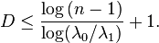 D\leq \frac{\log{(n-1)}}{\log(\lambda_0/\lambda_1)}+1. 