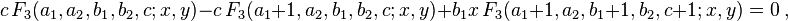 
c \,F_3(a_1,a_2,b_1,b_2,c; x,y) - c \,F_3(a_1+1,a_2,b_1,b_2,c; x,y) + b_1 x \,F_3(a_1+1,a_2,b_1+1,b_2,c+1; x,y) = 0 ~,
