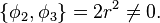 
\{\phi_2, \phi_3\} = 2 r^2 \neq 0.
